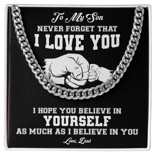 To My Son | Never Forget That I Love You - Cuban Link Chain